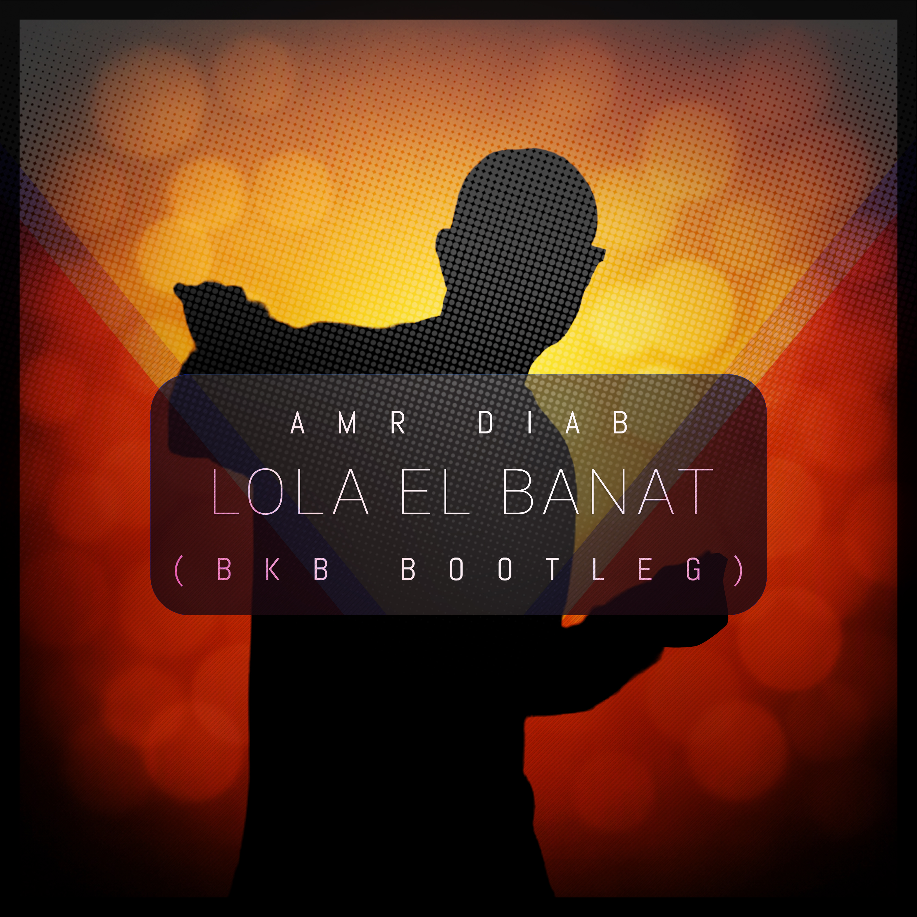 Amr Diab - Lola El Banat (BkB Bootleg